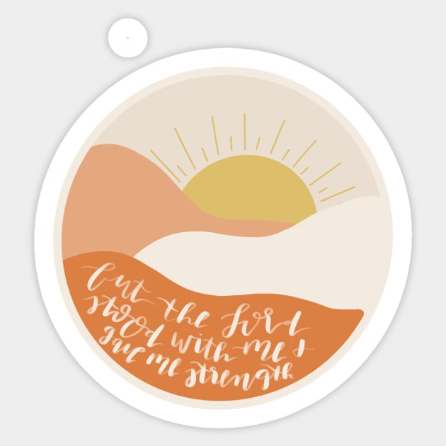 "but the lord stood with me and give me strength" boho valleys christian phrase Sticker by andienoelm